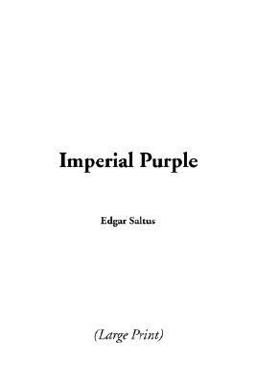 Imperial Purple Imperial Purple