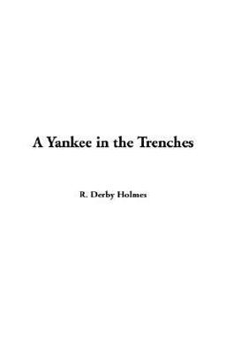 A Yankee in the Trenches