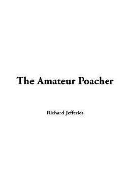 The Amateur Poacher