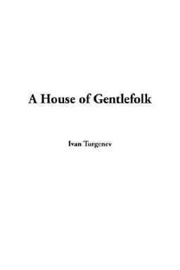 A House of Gentlefolk