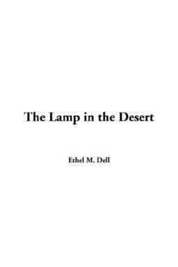 The Lamp in the Desert The Lamp in the Desert