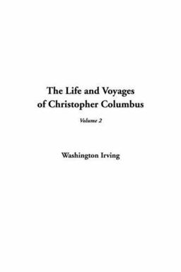 Life and Voyages of Christopher Columbus