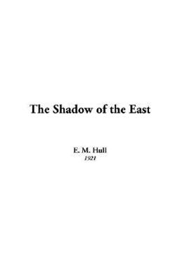 Shadow of the East