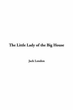 Little Lady of the Big House