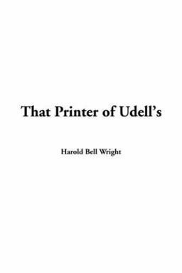 That Printer of Udell's