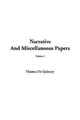 Narrative and Miscellaneous Papers