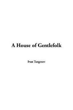 A House of Gentlefolk