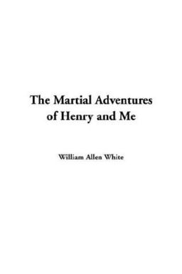 Martial Adv of Henry and Me