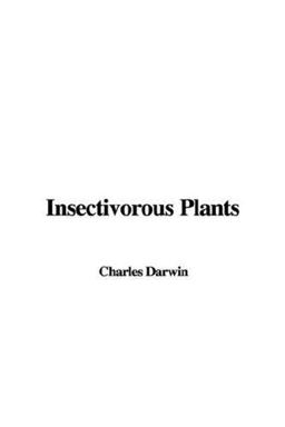 Insectivorous Plants Insectivorous Plants