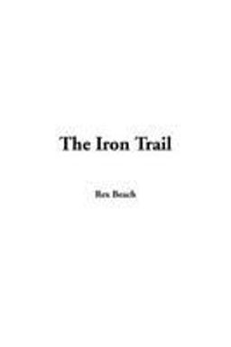 The Iron Trail The Iron Trail
