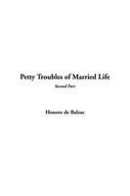 Petty Troubles of Married Life