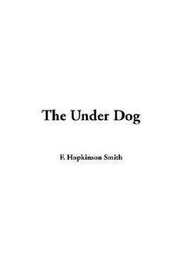 The under Dog