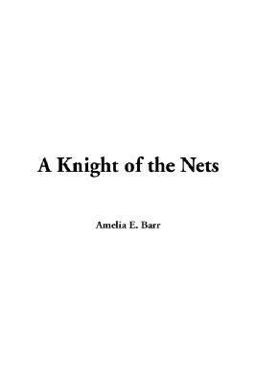 A Knight of the Nets