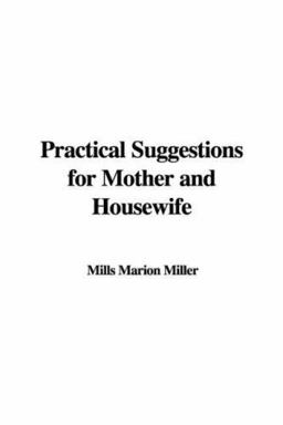 Practical Suggestions for Mother and Hou