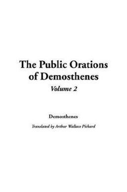 The Public Orations of Demosthenes