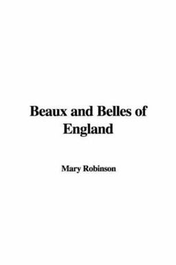 Beaux and Belles of England