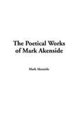 The Poetical Works of Mark Akenside