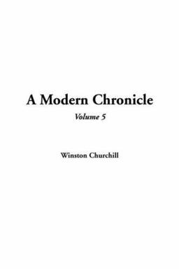 A Modern Chronicle