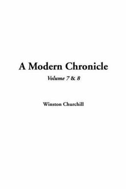 A Modern Chronicle