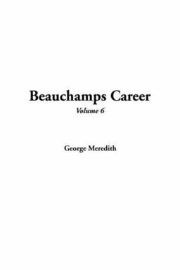 Beauchamp's Career
