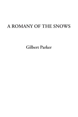 A Romany of the Snows