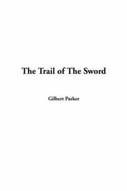 The Trail of the Sword