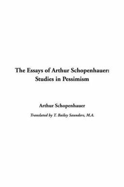 Essays of Arthur Schopenhauer