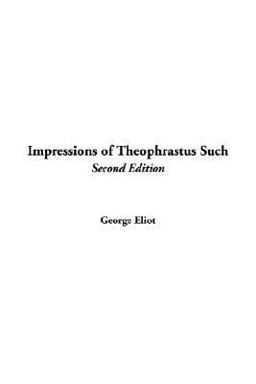 Impressions of Theophrastus Such, Second