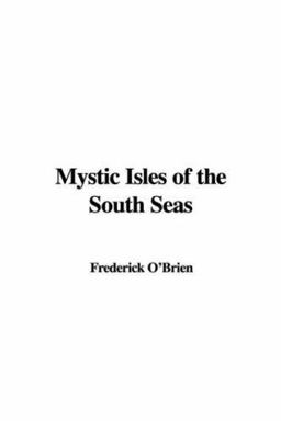 Mystic Isles of the South Seas