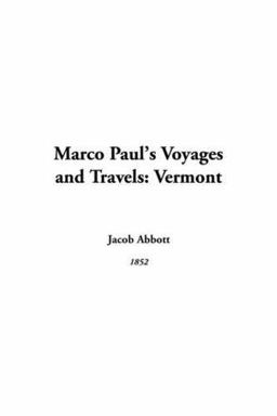 Marco Paul's Voyages and Travels
