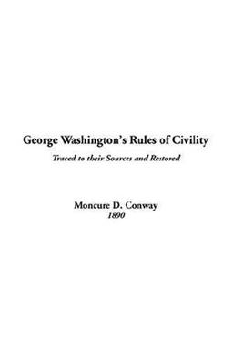 George Washington's Rules of Civility