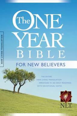 The One Year Bible for New Believers