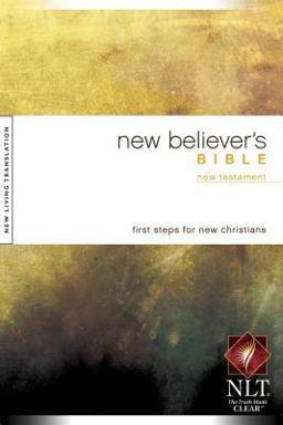 New Believer's Bible New Testament