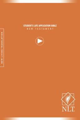 Student's Life Application Study Bible New Testament NLT