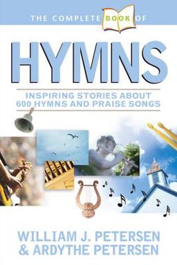 Hymns Inspiring Stories about 600 Hymns and Praise Songs  9781414309330 Front Cover