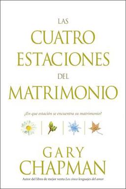 LAS Cuatro Estaciones DEL Matrimonio