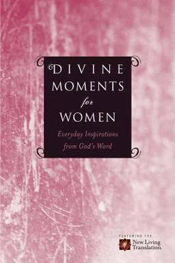 Divine Moments for Women Everyday Inspiration from God's Word  9781414312262 Front Cover