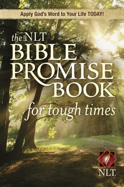 NLT Bible Promise Book for Tough Times  9781414312354 Front Cover