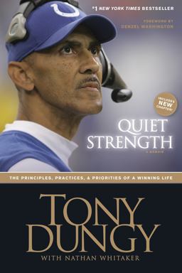 Quiet Strength The Principles, Practices, and Priorities of a Winning Life  9781414318028 Front Cover
