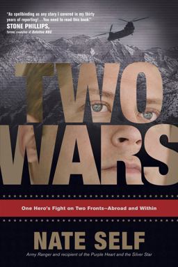 Two Wars One Hero's Fight on Two Fronts--Abroad and Within  9781414320106 Front Cover