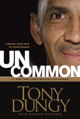 Uncommon Finding Your Path to Significance  9781414326818 Front Cover