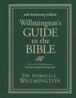 Willmington's Guide to the Bible 30th 9781414329710 Front Cover