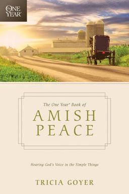 The One Year Book of Amish Peace The One Year Book of Amish Peace
