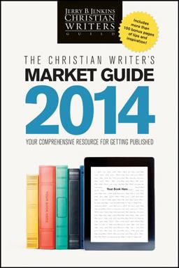 The Christian Writer's Market Guide 2014