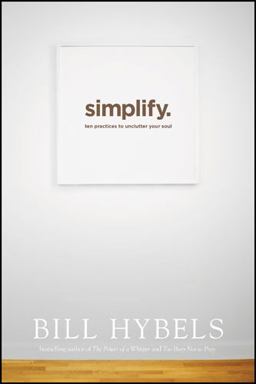 Simplify Ten Practices to Unclutter Your Soul  9781414391236 Front Cover