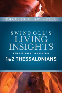 Insights on 1 and 2 Thessalonians
