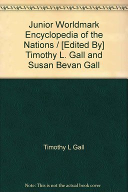 Junior Worldmark Encyclopedia of the Nations/[edited By] Timothy L. Gall and Susan Bevan Gall