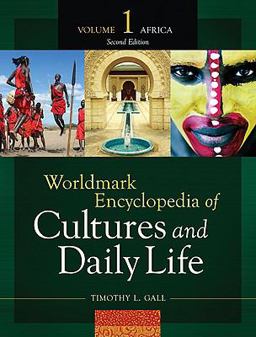 Worldmark Encyclopedia of Cultures and Daily Life Worldmark Encyclopedia of Cultures and Daily Life