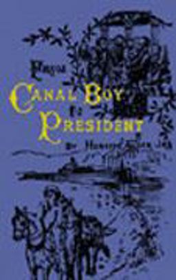 From Canal Boy to President