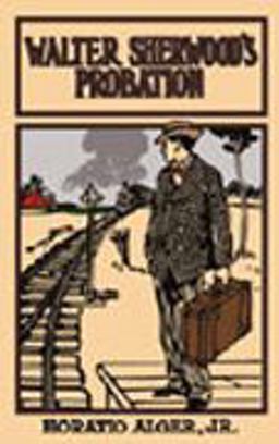 Walter Sherwood's Probation